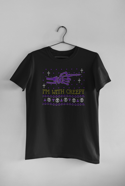 I'm with creepy Tshirt